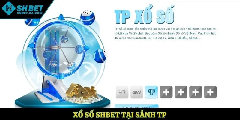 Xổ số SHBET tại sảnh TP